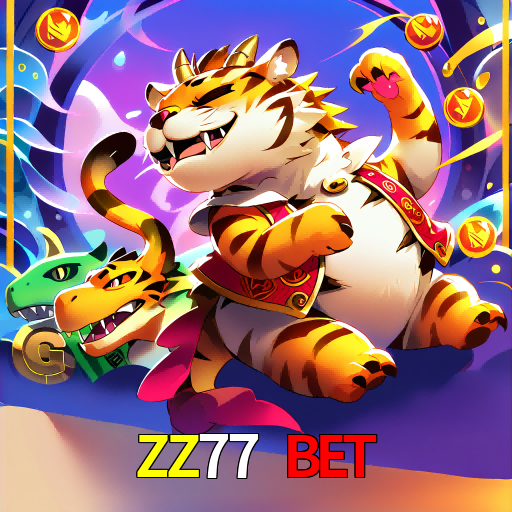 ZZ77 BET 